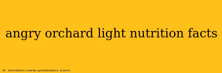 angry orchard light nutrition facts