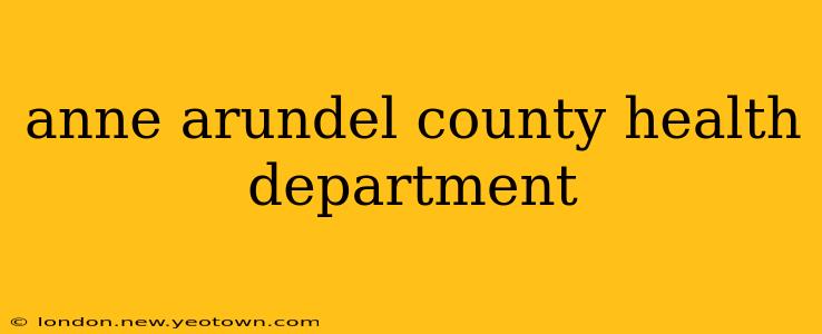 anne arundel county health department