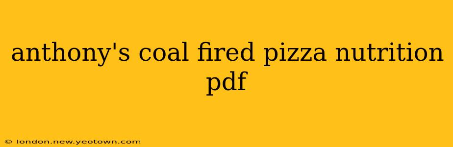 anthony's coal fired pizza nutrition pdf