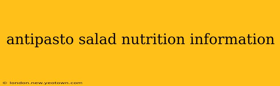 antipasto salad nutrition information