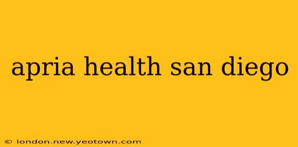 apria health san diego
