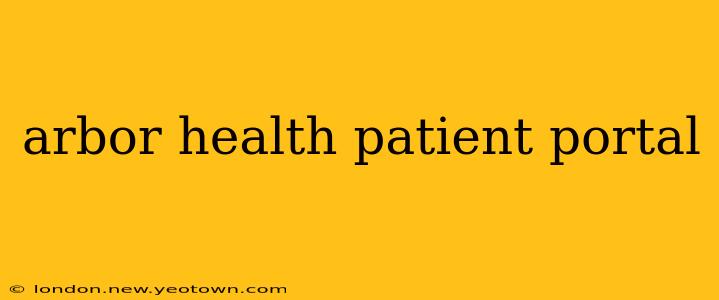 arbor health patient portal