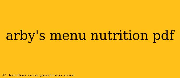 arby's menu nutrition pdf
