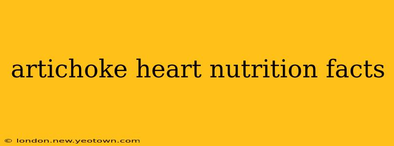 artichoke heart nutrition facts