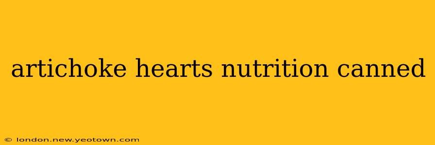 artichoke hearts nutrition canned