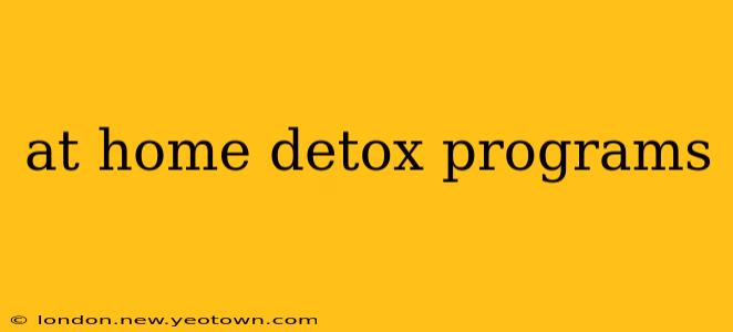 at home detox programs