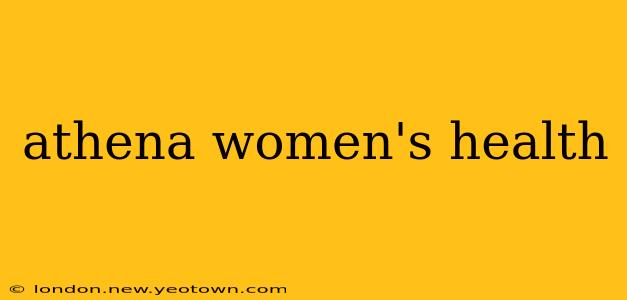 athena women's health