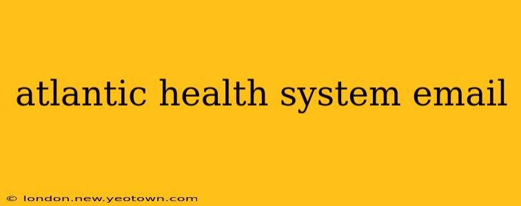 atlantic health system email