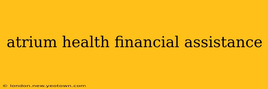 atrium health financial assistance