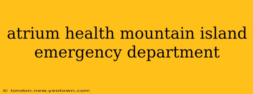 atrium health mountain island emergency department