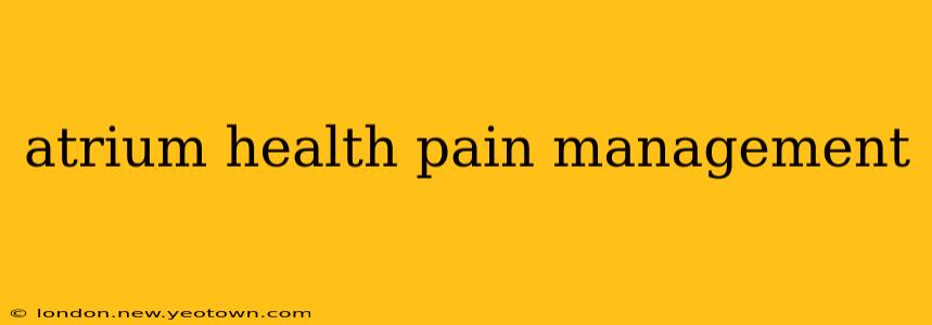 atrium health pain management