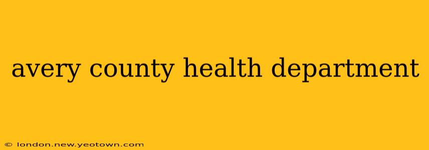 avery county health department