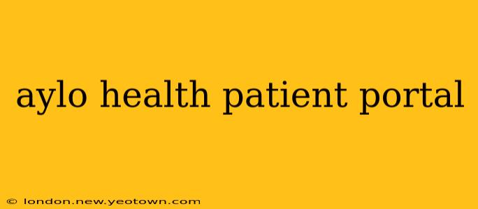 aylo health patient portal