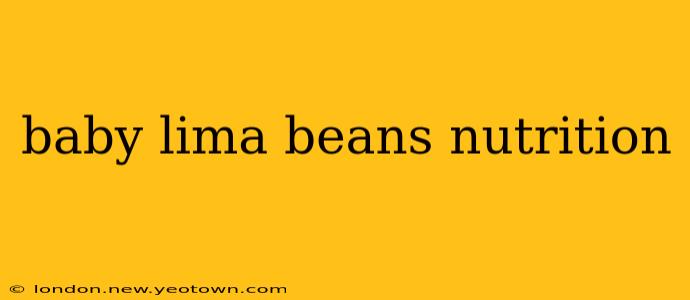 baby lima beans nutrition