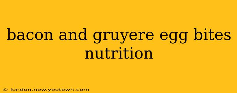bacon and gruyere egg bites nutrition