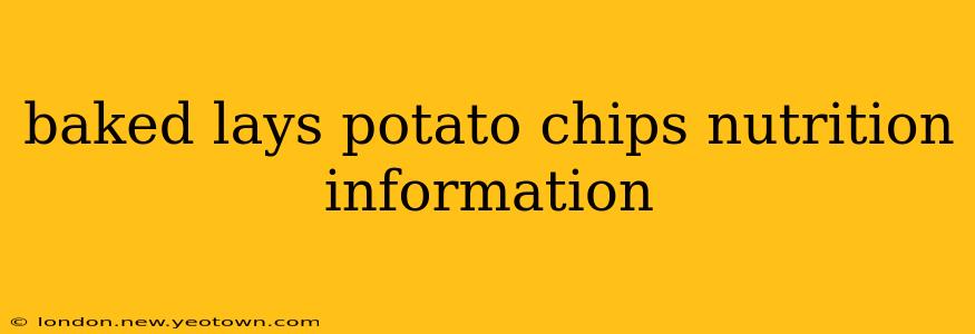 baked lays potato chips nutrition information