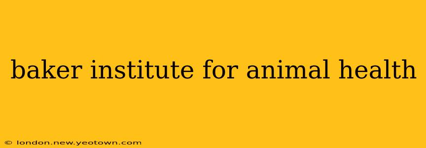 baker institute for animal health
