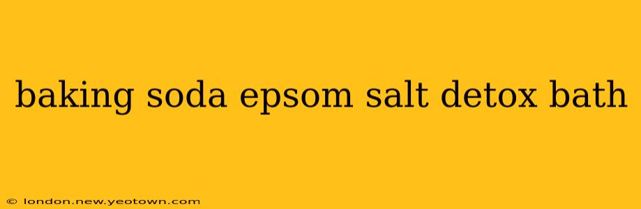 baking soda epsom salt detox bath