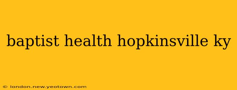 baptist health hopkinsville ky
