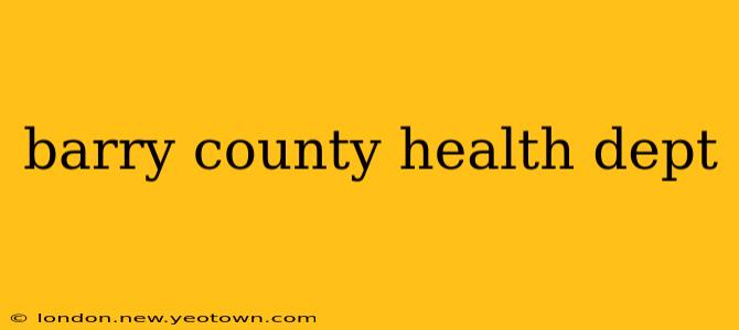 barry county health dept