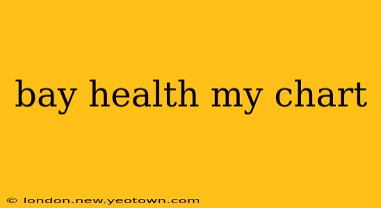bay health my chart