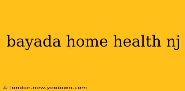 bayada home health nj