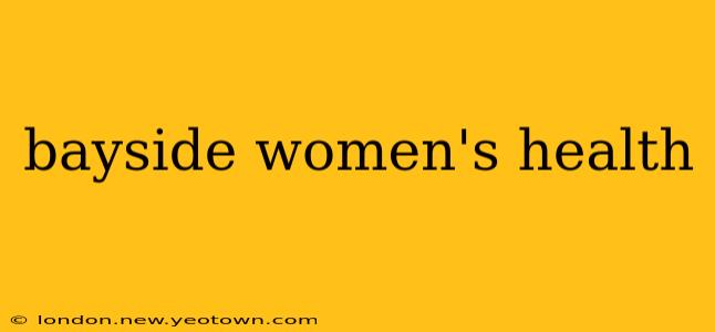 bayside women's health