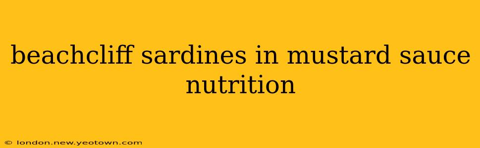 beachcliff sardines in mustard sauce nutrition
