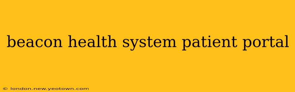 beacon health system patient portal
