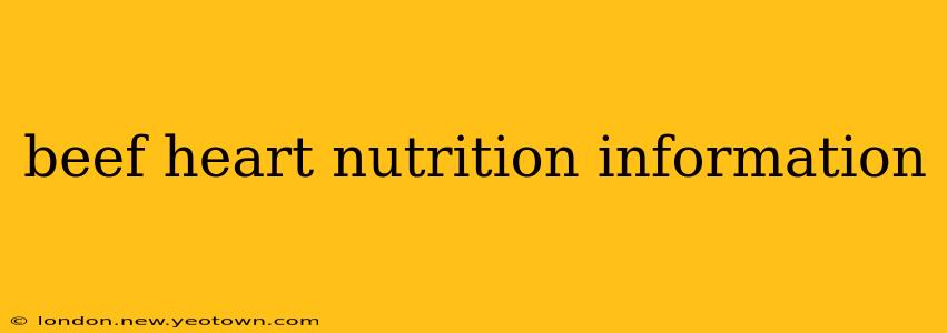 beef heart nutrition information