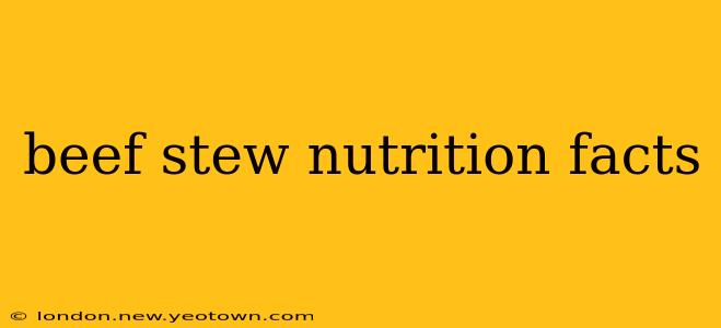 beef stew nutrition facts