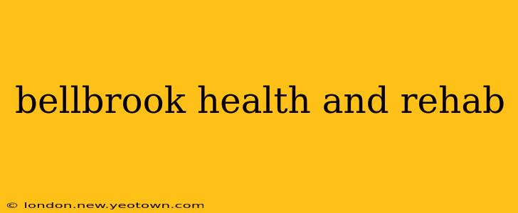 bellbrook health and rehab