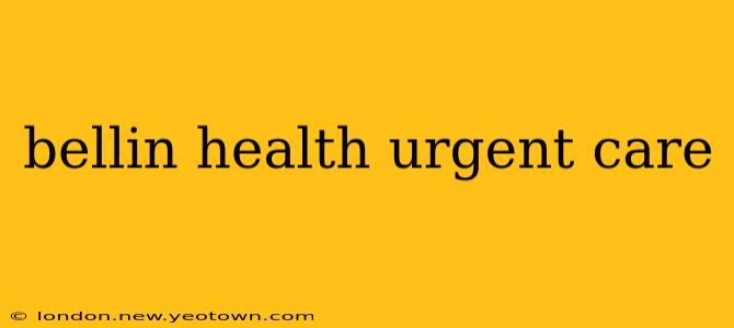 bellin health urgent care