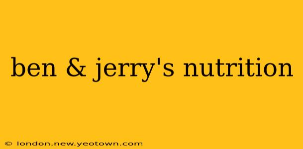 ben & jerry's nutrition