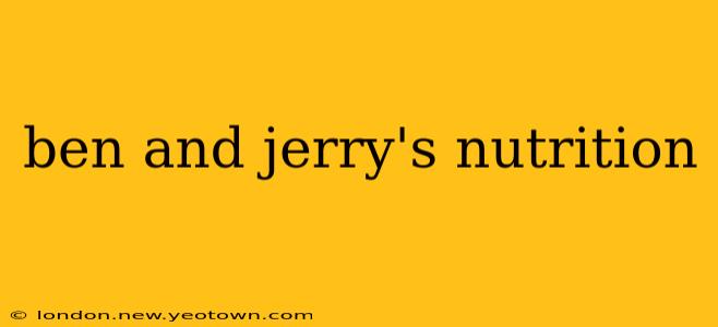 ben and jerry's nutrition