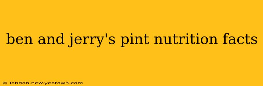 ben and jerry's pint nutrition facts