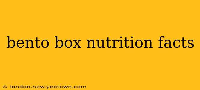 bento box nutrition facts
