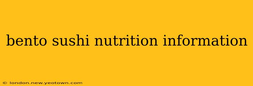 bento sushi nutrition information