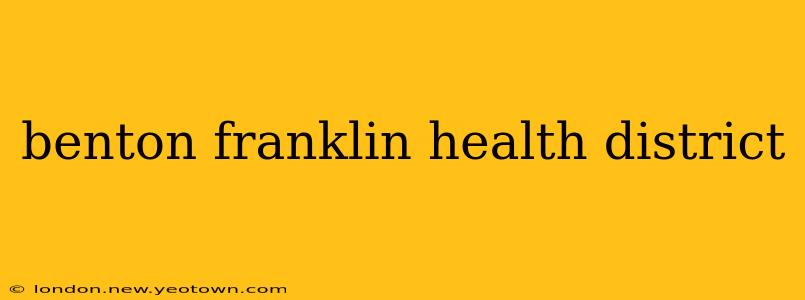 benton franklin health district