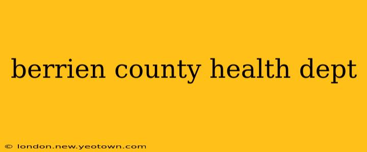 berrien county health dept