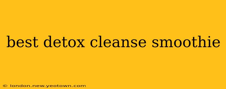 best detox cleanse smoothie