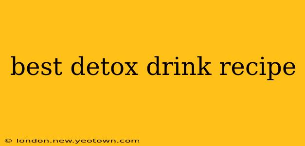 best detox drink recipe