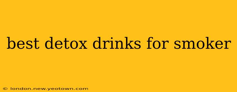 best detox drinks for smoker