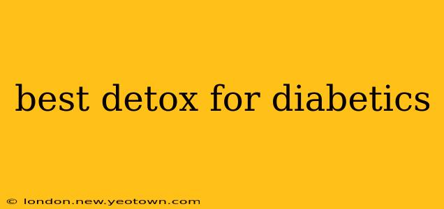 best detox for diabetics