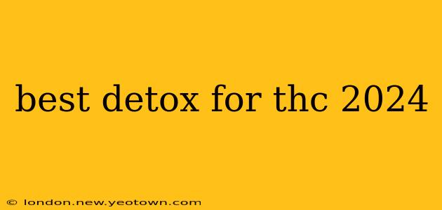 best detox for thc 2024