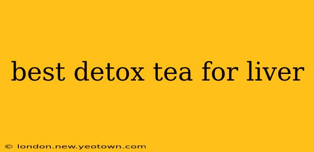 best detox tea for liver
