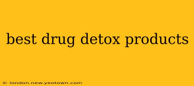 best drug detox products
