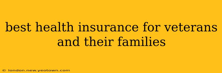 best health insurance for veterans and their families