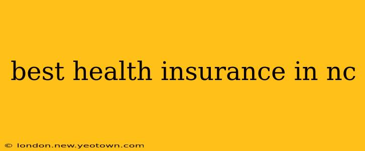 best health insurance in nc