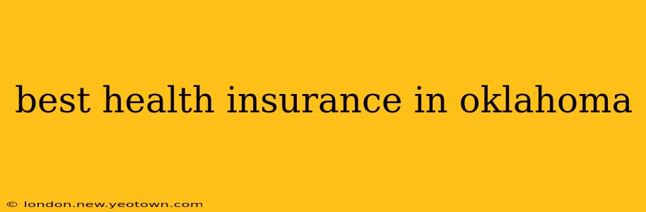 best health insurance in oklahoma